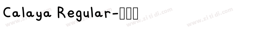 Calaya Regular字体转换